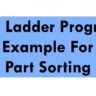 PLC Ladder Program Example For Part Sorting